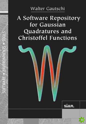 Software Repository for Gaussian Quadratures and Christoffel Functions