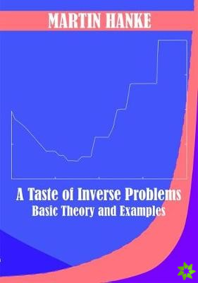 Taste of Inverse Problems