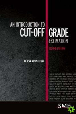 Introduction to Cut-Off Grade Estimation
