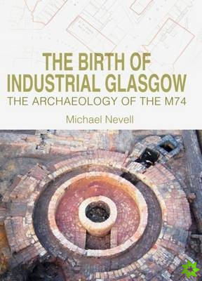 Birth of Industrial Glasgow