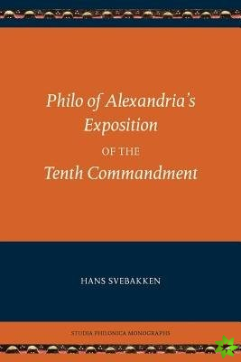 Philo of Alexandria's Exposition of the Tenth Commandment