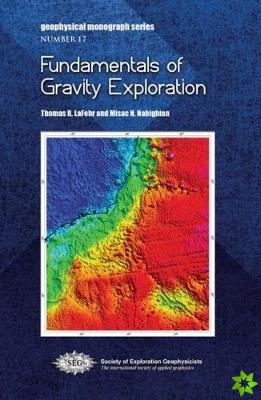 Fundamentals of Gravity Exploration