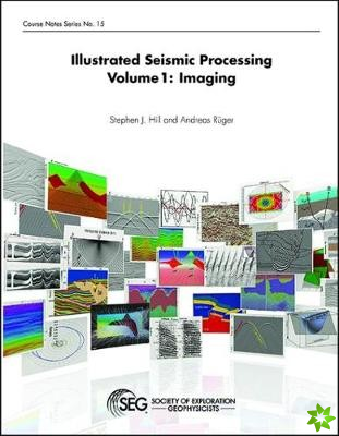Illustrated Seismic Processing Volume 1
