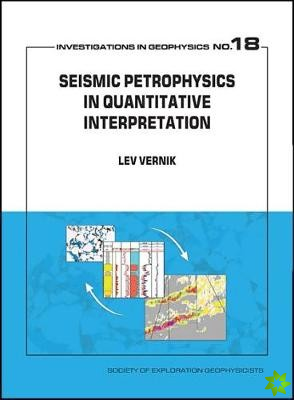 Seismic Petrophysics in Quantitative Interpretation
