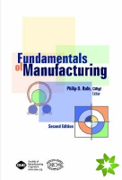 Fundamentals of Manufacturing