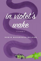 In Violet's Wake