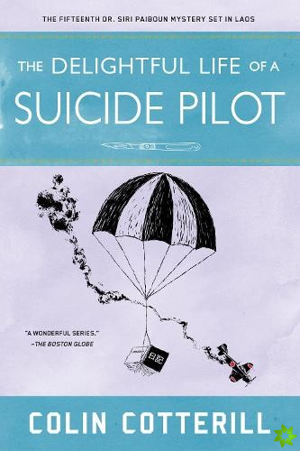 Delightful Life of a Suicide Pilot