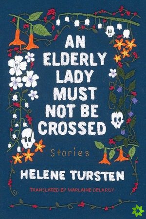 Elderly Lady Must Not Be Crossed