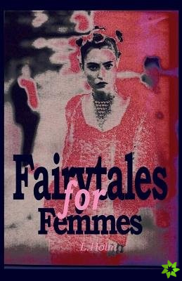 Fairytales for Femmes