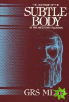 Doctrine of the Subtle Body in the Western Tradition
