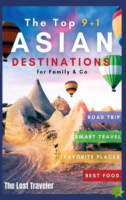 Top 9+1 Asian Destinations for Family and Co.