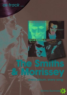 Smiths & Morrissey On Track