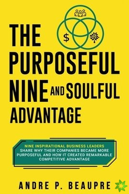Purposeful Nine and Soulful Advantage