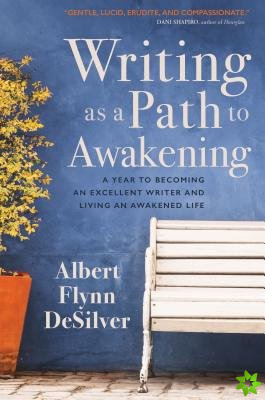 Writing as a Path to Awakening