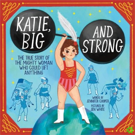 Katie, Big and Strong