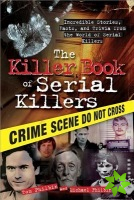 The Killer Book of Serial Killers