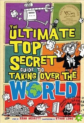 The Ultimate Top Secret Guide to Taking Over the World