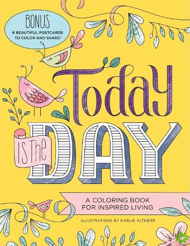 Today Is the Day Coloring Book