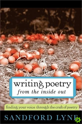 Writing Poetry from the Inside Out