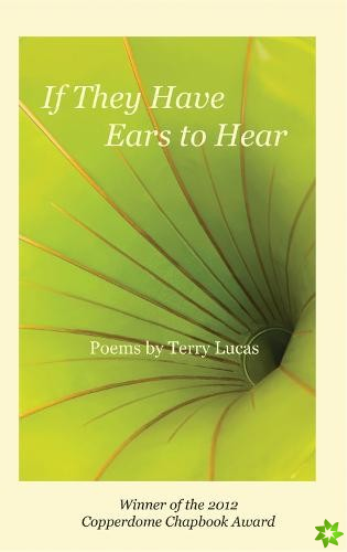 If They Have Ears to Hear