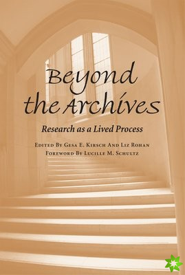 Beyond the Archives