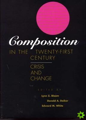 Composition in the Twenty-First Century