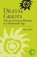 Digital Griots