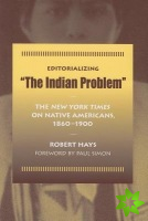 Editorializing the Indian Problem