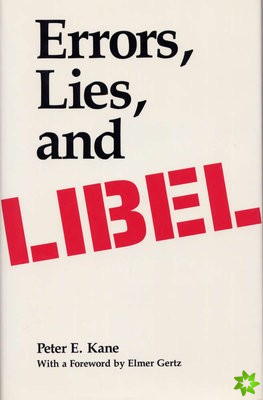 Errors, Lies, and Libel