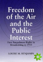 Freedom of the Air and the Public Interest