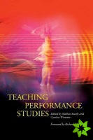 Teaching Performance Studies