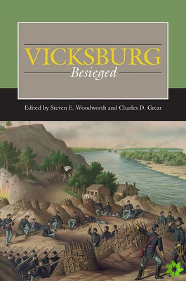 Vicksburg Besieged