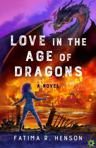 Love in the Age of Dragons