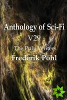 Anthology of Sci-Fi V29, The Pulp Writers - Frederik Pohl