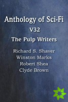Anthology of Sci-Fi V32, The Pulp Writers