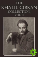 Khalil Gibran Collection Volume II