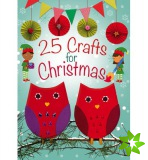 25 Crafts for Christmas