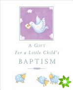 Gift for a Little Child's Baptism
