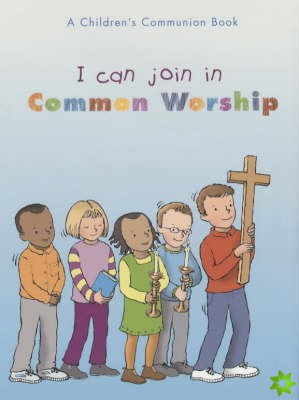 I Can Join In Common Worship