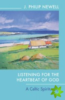 Listening for the Heartbeat of God