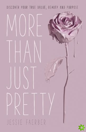 More Than Just Pretty