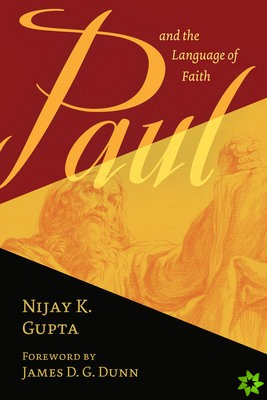 PAUL AND THE LANGUAGE OF FAITH