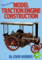Introducing Model Traction Engine Construction