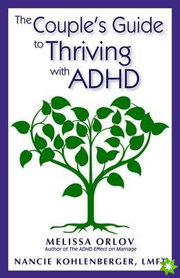 Couple's Guide to Thriving With Adhd