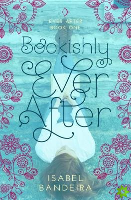 Bookishly Ever After Volume 1