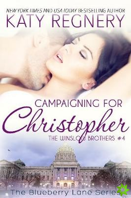 Campaigning For Christopher Volume 10