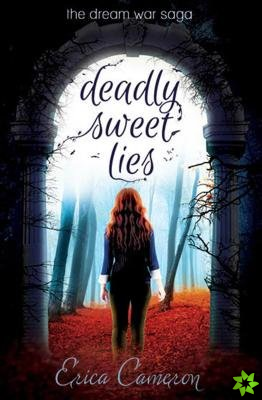 Deadly Sweet Lies