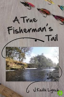 True Fisherman's Tail