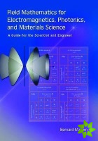 Field Mathematics for Electromagnetics, Photonics, and Materials Science