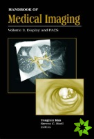 Handbook of Medical Imaging v. PM81; Display and PACS